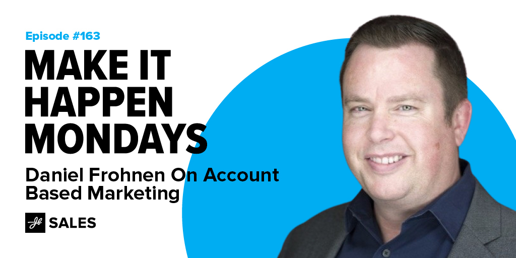 Daniel Frohnen on Account Based Marketing