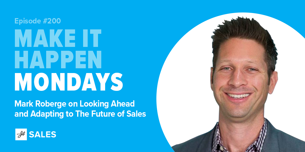 mark roberge adapting to the future of sales podcast