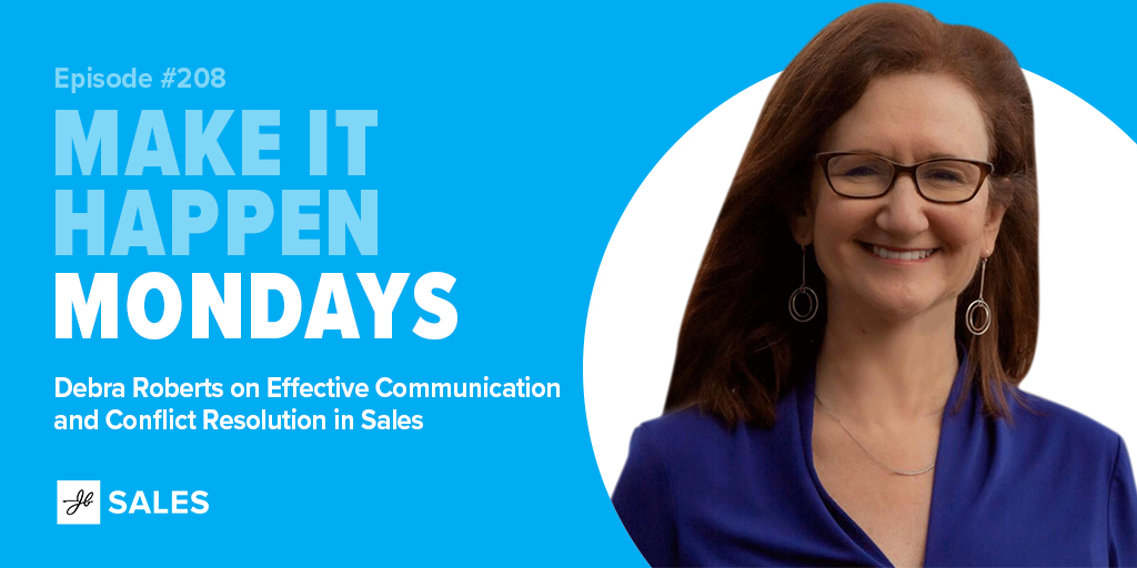 debra roberts on effective communication and conflict resolution in sales john barrows podcast